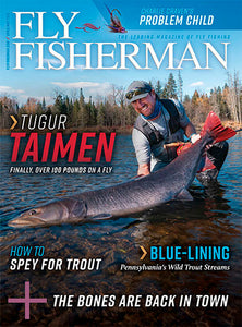 Fly Fisherman - Print Magazine