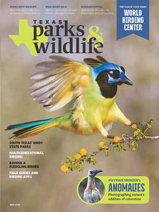 Texas Parks & Wildlife - Print Magazine